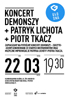 Koncert Demonszy + Patryk Lichota + Piotr Tkacz