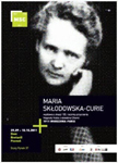 Wystawa poświęcona Marii Skłodowskiej-Curie.