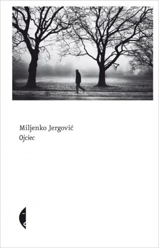 "Ojciec" - najnowsza książka Jergovicia - grafika artykułu