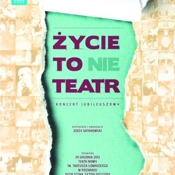 Życie to nie teatr