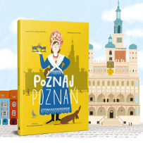 Okładka "Poznaj Poznań", na której występuje narysowana, dumna bamberka w niebieskiej sukni i czepcu na głowie, w jednej ręce trzyma trykajace się koziołki. Obok niej stoi jamnik oraz gołąb. Za okładką widać narysowany poznański ratusz.