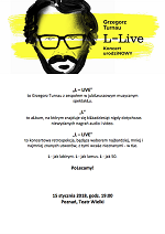 Plakat spektaklu L- LIVE koncert urodziNOWY G.Turnau