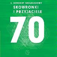 2. Jubilee Concert: Skowronki and Friends