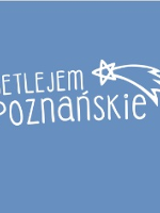 Event poster: the name of the event "Betlejem Poznańskie" on a blue background.
