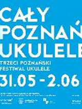 poster of Cały Poznań Ukulele Festival