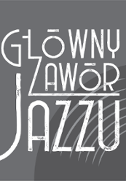 Gray and white poster - the name of the band "Główny Zawór Jazzu".