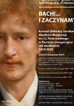 Concert poster: information about the event and photo of Ignacy Jan Paderewski - patron of the Academy of Music.