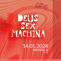 Poster with the band's name (Deus Sex Machina) and information about the event (white text on red background).