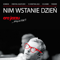 Concert poster - black and white photo of a musician who has red glasses. White title of the concert and red inscription "Era jazzu".