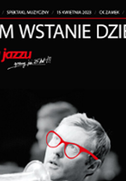 Concert poster - black and white photo of a musician who has red glasses. White title of the concert and red inscription "Era jazzu".