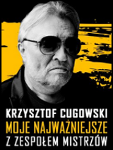 Concert poster - photo of Krzysztof Cugowski