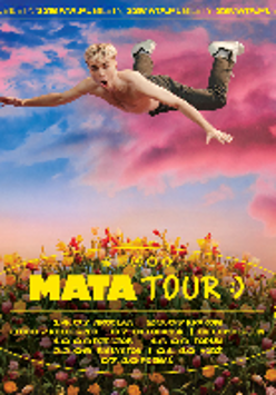 Concert poster with information about Mata Tour and with picture of the artist flying above a meadow. Blue and pink clouds as a background.