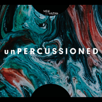 Concert poster with its title "unPERCUSSIONED".