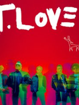 Concert poster - the band members and white inscription "T. Love" on a red background