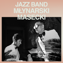 JAZZ-BAND MŁYNARSKI-MASECKI