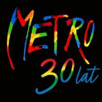 Colourful title: "Metro 30 lat" on black background.