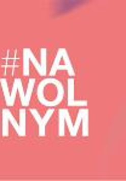 poster of #NaWolnym