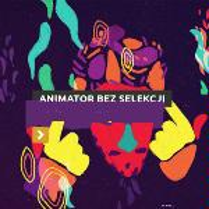 Non-Selected Animator