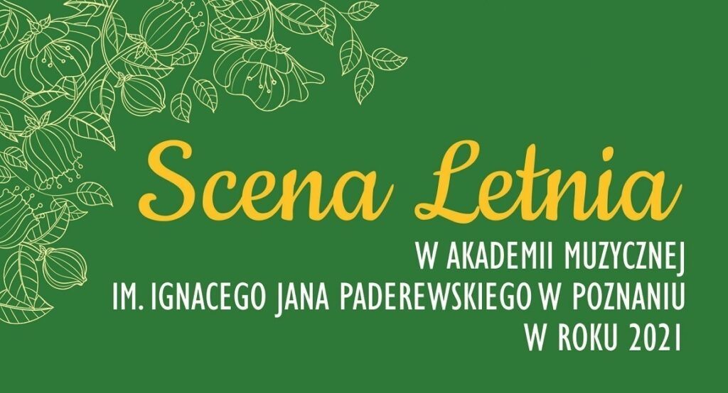 Picture - a part of the poster of the event. Yellow and white inscriptions on green background; in the upper left corner white outlines of flowers. - grafika artykułu