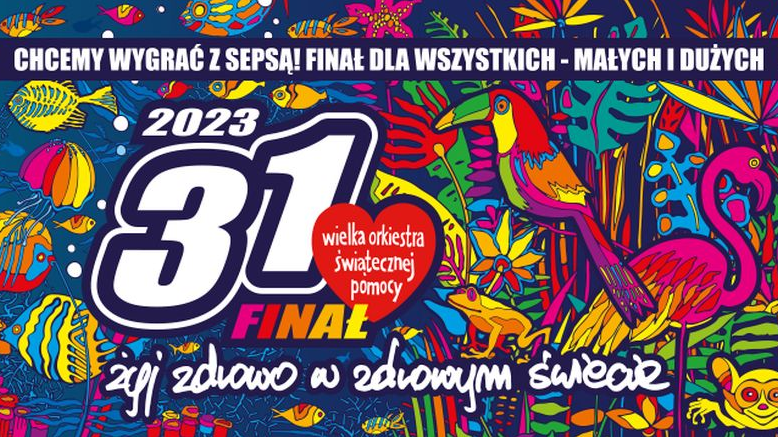 Colourful banner with WOŚP logo and slogans of 31st Finale of the Grand Orchestra of Christmas Charity.
