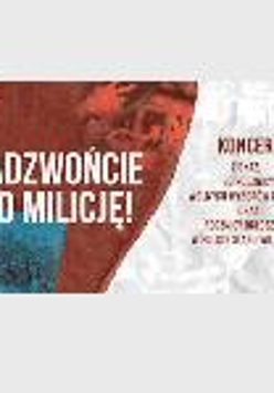 Zadzwońcie po Milicję