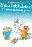 2. Koncert Charytatywny Zima lubi dzieci - Sztafeta Jacka Cygana