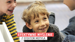 Efektywne myślenie z efektem motyla