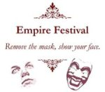 Empire Festival: Remove the Mask, Show Your Face