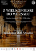 Koncert "Z Wielkopolski do Wersalu"