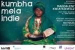 Kumbha Mela Indie: wystawa Fotografii Magdaleny Kwiatkiewicz, KONCERT