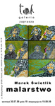 Marek Świetlik - malarstwo