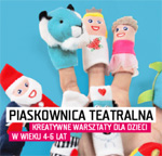 "Na sznurkach wyobraźni" czyli Piaskownica Teatralna