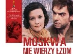 Pokaz filmu Moskwa nie wierzy łzom
