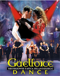 Pokaz tańca irlandzkiego - Gaelforce Dance