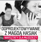 Projektowywanie z Magdą Hasiak - warsztaty modowe