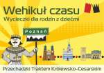 Przechadzka dla rodzin z dziećmi - Wehikuł czasu
