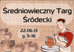 Średniowieczny Targ Śródecki