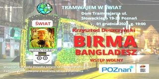 Tramwajem w świat - Krzysztof Deszczyński BIRMA i BANGLADESZ