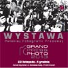 Wystawa Grand Press Photo