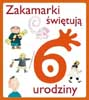 Zakamarki zapraszają na 6. urodziny