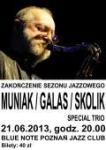Zakończenie Sezonu Jazzowego: Muniak / Galas / Skolik Special Trio Jazz Top