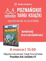 Plakat, który promuje spotkanie autorskie z Andrzejem Komendzińskim. Obok napisów, które informują o wydarzeniu zdjęcie książki, pt. Rowery.