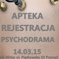 Apteka & Rejestracja & Psychodrama