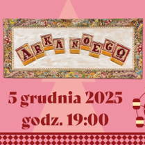 Grafika promująca Jarmark Świąteczny na Targach. Na środku znajduje się ozdobny napis "Arka Noego". Poniżej widnieje informacja: "5 grudnia 2025 godz. 19:00". Tło w odcieniach różu z motywami świątecznymi, choinką, mikołajem i karuzelą.