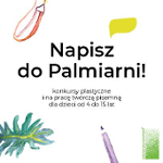 Plakat: napisz do Palmiarni