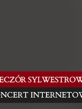 Napis "Wieczór sylwestrowy koncert internetowy".