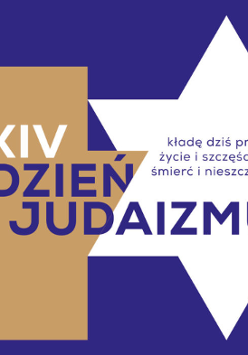Na fioletowym tle białą Gwiazda Dawida i brązowy krzyż, poza tym Napis "XXIV Dzień Judaizmu".
