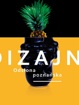 Grafika będąca plakatem wystawy składa się z dwóch części. Dolna przedstawia fragment fantazyjnego czarnego wazonu na żółtym tle. U jego podstawy znajduje się napis "DIZAJN.". W górnej część grafiki widzimy fragment ananasa z liśćmi na czarnym tle.
