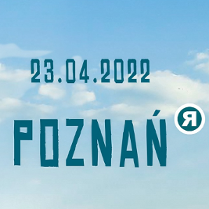 Na tle błękitnego nieba napis "23.04.2022 Poznań".