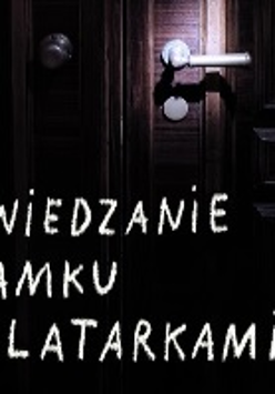 Zdjęcie drzwi, na którym światło latarki pada na klamkę. Na dole napisano odręcznym pismem zwiedzanie zamku z latarkami.